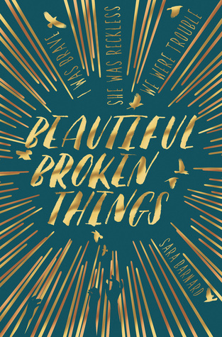 Beautiful Broken Things by Sara Barnard Review (No Spoilers)